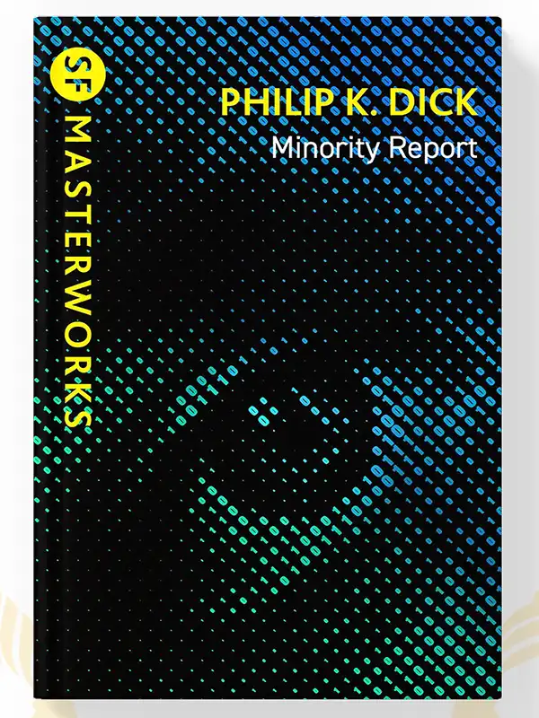 Minority Report by Philip K. Dick