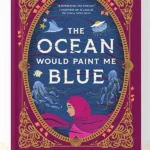 The ocean would paint me blue